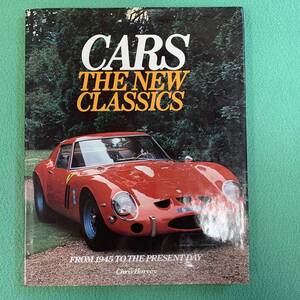 【CARS　The New Classics From to Present Day】 Chris Harvey★ハードカバー★洋書・本★車・スポーツカー・アメ車・ヨーロッパ車