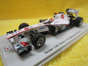 スパーク 1/43 SJ005 ザウバー C30 フェラーリ モナコGP 小林可夢偉 2011#16（Sauber Ferrari