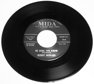 45rpm / BE SURE YOU KNOW - BUDDY HOWARD - TAKE YOUR HANDS OFF ME,BABY / 50