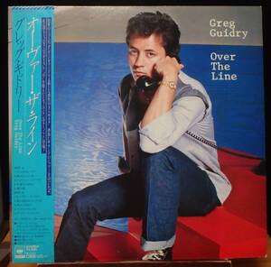 【MV131】GREG GUIDRY「Over The Line (オーヴァー・ザ・ライン)」, 82 JPN(帯) 初回盤　★ソフト・ロック/AOR