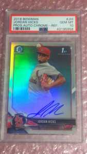 送込即決 PSA鑑定済 2018 Bowman Chrome Prospect Autographs Refractor CPA-JHI Jordan Hicks ジョーダン・ヒックス 直筆サインカード 