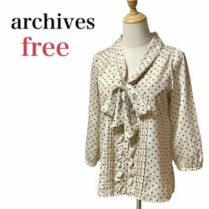 【美品】アルシーヴ アルシーブ archives ドット柄 フリル ボウタイ 7分袖ブラウス フリーサイズ 薄手 総柄 シャツ ベージュ