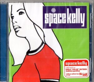 Space Kelly /００年/オルタナ、ギターポップ