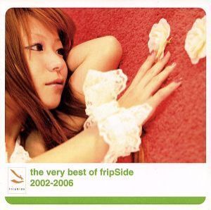 the very best of fripside 2002-2006/fripSide