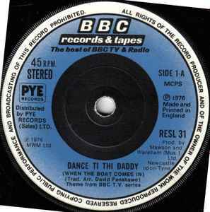 英7 Alex Glasgow Dance Ti Thi Daddy (When The Boat Comes In) RESL31 BBC Records And Tapes /00080