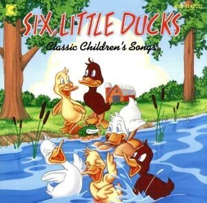 【輸入盤】SIX LITTLE DUCKS/(キッズ)