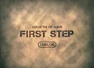 First Step : CNBLUE 1集 中古 CD