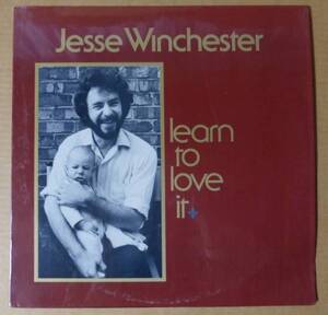 JESSE WINCHESTER「LEARN TO LOVE IT」米ORIG[初回BEARSVILLEラベル]シュリンク美品