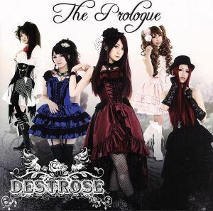 Ｐｒｏｌｏｇｕｅ／ＤＥＳＴＲＯＳＥ