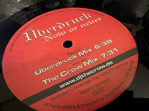 12”★Uberdruck / Now Or Never / ハード・トランス！