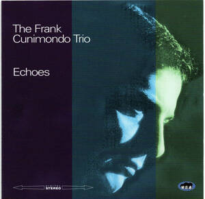 ■Frank Cunimondo(Fender Rhodes) Trio / Echoes / フランク・カニモンド■