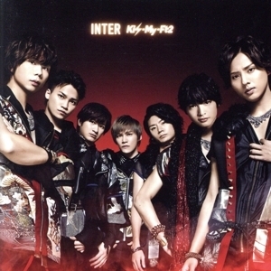 『INTER』(Tonight/君のいる世界/SEVEN WISHES)(初回生産限定盤A)(DVD付)/Kis-My-Ft2