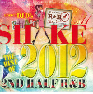 MIX CD Dj Ds Shake Vol.11 -best Of 2012 2nd Half R&b- HPC419 NOT ON LABEL /00110