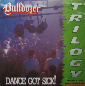 $ BULLDOZER・TRILOGY / DANCE GOT SICK ! ジャケ付 (BULLD 1303) YYY163-2314-5-34 (YYY55-1192-5) レコード