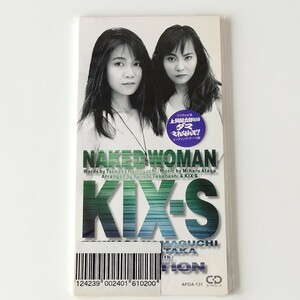 【8cmシングル】KIX-S/NAKED WOMAN(APDA-131)キックス/安宅美春/浜口司/上岡龍太郎にはダマされないぞ!/SENSATION/95年7th/ビーイング