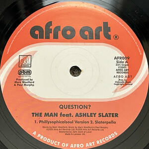 試聴 美盤 The Man Feat. Ashley Slater Question Future Jazz / ラテン・ハウス 2001年