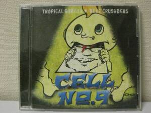 TROPICAL GORILLA x BEAT CRUSADERS [CELL No.9]B-3