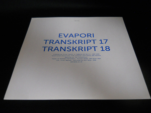 《ノイズ特集:EVAPORI》TRANSKRIPT 17/TRANSKRIPT 18 