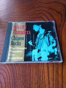 ★ 廃盤 CD ★ Johnny Thunders ★ Chinese Rocks (The Ultimate Thunders Live Collection) 