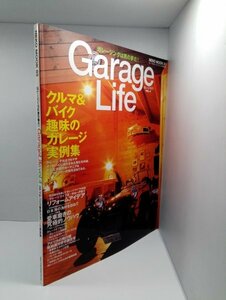 Garage Life ガレージ・ライフ VOL.4 /クルマ＆バイク/ネコ・パブリッシング