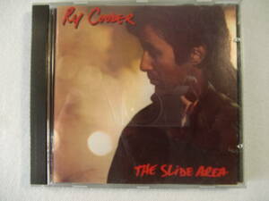 Ry Cooder ライ・クーダー　　 /　　 THE SLIDE AREA スライド・エリア　 - Jim Keltner - James Luther Dickinson - 目羅勝 -