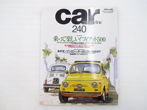 H4L carMAGAZINE/フィアット500 VWゴルフⅣ サーブ9-3 フェラーリ456MGT ボルボS40 プリウス フォードエクスプローラー フィアット600 66