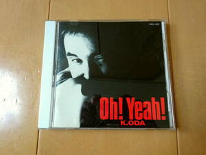 ●CD　Oh! Yeah! K.ODA　FHCL-1002 小田和正●g送料130円