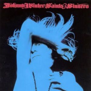 LP Johnny Winter Saints & Sinners SOPL241 CBS SONY /00260