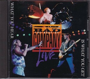 CD THE BEST OF BAD COMPANY LIVE WHAT YOU HEAR IS WHAT YOU GET バッド・カンパニー 輸入盤