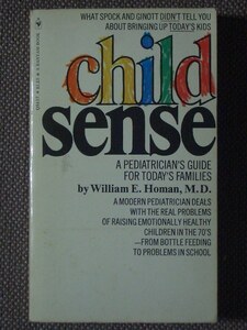 Child Sense 著/ William E. Homan, M.D. ペーパーバック　英語版 Bantam Books