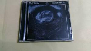 送料込 Trap Them - Crown Feral☆Red Chord Manias All Pigs Must Die Cursed Black Breath God Mother Dead In The Dirt