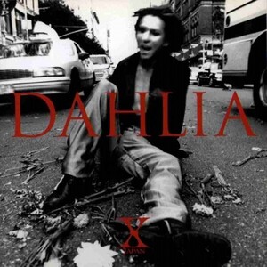 X JAPAN エックス / DAHLIA ダリア / 1996.11.04 / 5thアルバム / AMCM-4271