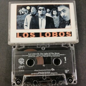 ロス・ロボス LOS LOBOS／ By The Light Of The Moon【カセットテープ】