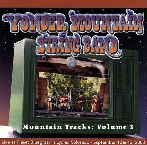 【輸入盤】Mountain Tracks 3/YonderMountainStringBand