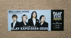 GLAY 入場特典チケット GLAY EXPO 2024-2025