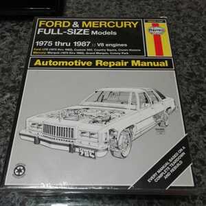 送料込! FORD & MARCURY FULL-SIZE 洋書の整備書です。 HaynesAutomotiveRepair Manual 1975 1987 V8 Ltd Marquis GlandColonyPark 絶版本