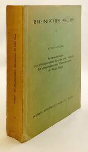 洋書 中世神学者イシドールス 古高ドイツ語訳の著者,言語,出自の研究 Untersuchungen zur Verfasserschaft 1970 ●セビリャのイシドールス