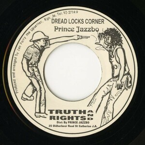 JAMAICA盤 7インチ Prince Jazzbo - Dread Locks Corner / Ital Corner【Truth And Rights】Black Ark録音 Lee Perry KILLER ROOTS 45RPM.