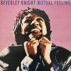 BEVERLEY KNIGHT / MUTUAL FEELING ft. Blak Twang / Monroe Remix Linslee Remix D-Lux Remix