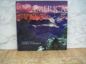 ∞　OVER AMERICA　Andrei Codrescu、著　FOG CITY PRESS、刊　2003年発行　●洋書です、英文表記●大型本です、送料注意●