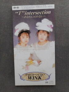 C199 【8cm CDS】 やまだかつてないWINK／“T”intersection あなたに戻れない