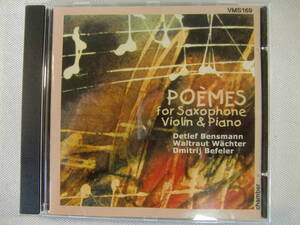 Poemes for Saxophone, Violin & Piano - Bensmann Trio ‐ Detlef Bensmann - Waltraut Wachter - Dmitrij Befeler - 