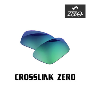 オークリー サングラス 交換レンズ クロスリンクゼロ ミラーレンズ CROSSLINK ZERO OAKLEY ZERO TECH BASE製 互換レンズ