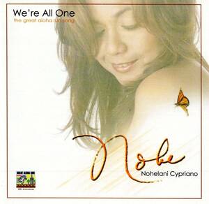 Mellow Hawaii, Nohelani Cypriano/We`re All One