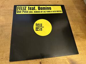 12”★Feliz Feat. Domino / Que Pasa / ヴォーカル・トランス！！Mark Duran / Alex Rocco / Lac Terra