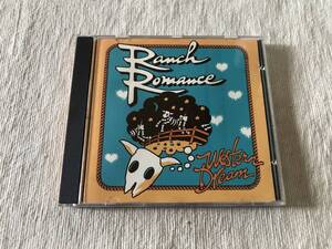 CD　　RANCH ROMANCE　　ランチ・ロマンス　　『Western Dream』　　SH-CD-3799