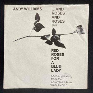 ANDY WILLIAMS / .... AND ROSES AND ROSES / RED ROSES FOR A BLUE LADY (US-ORIGINAL)