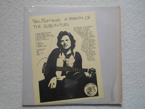 LP ブート Van Morrison/A SPAWN OF THE DUBLIN PUBS☆TMQ-1884