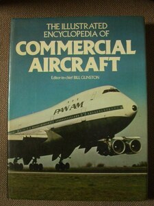 The Illustrated Encyclopedia of Commercial Aircraft (Exeter Books) Bill Gunston （編集）ハードカバー