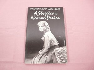 ★洋書 『 A Streetcar Named Desire 』